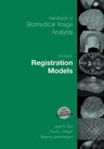 Handbook of Biomedical Image Analysis: Volume 3: Registration Models (2005)