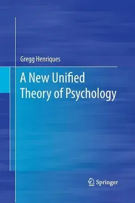 A New Unified Theory of Psychology (2011)