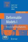 Deformable Models: Biomedical and Clinical Applications (2007)