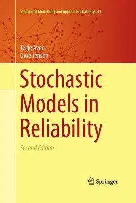 Stochastic Models in Reliability (Softcover Reprint of the Original 2nd 2013)