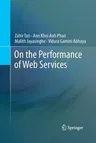 On the Performance of Web Services (2011)