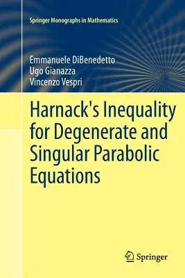 Harnack's Inequality for Degenerate and Singular Parabolic Equations (2012)