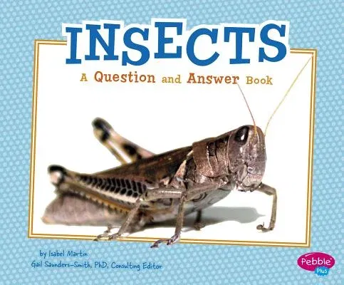 Insects: A Question and Answer Book