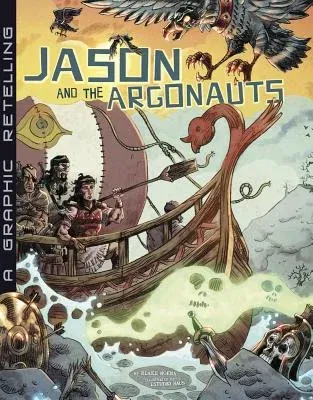 Jason and the Argonauts: A Graphic Retelling