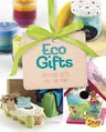 Eco Gifts: Upcycled Gifts You Can Make