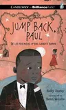 Jump Back, Paul: The Life and Poems of Paul Laurence Dunbar