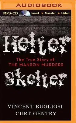 Helter Skelter: The True Story of the Manson Murders