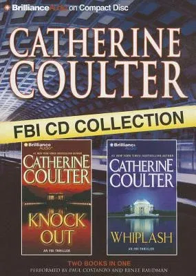 Catherine Coulter FBI CD Collection: Knockout, Whiplash