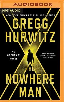 The Nowhere Man: An Orphan X Novel