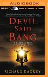 Devil Said Bang