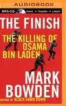 The Finish: The Killing of Osama Bin Laden