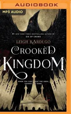 Crooked Kingdom