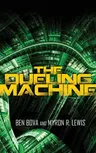 The Dueling Machine