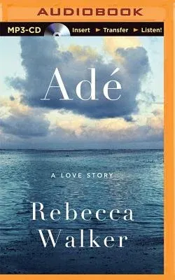 Adé: A Love Story