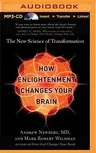 How Enlightenment Changes Your Brain: The New Science of Transformation