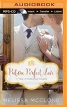 Picture Perfect Love: A June Wedding Story