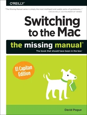 Switching to the Mac: The Missing Manual, El Capitan Edition (El Capitan)