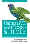 Using Svg with Css3 and Html5: Vector Graphics for Web Design