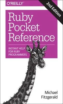 Ruby Pocket Reference: Instant Help for Ruby Programmers