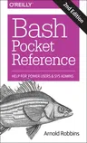 Bash Pocket Reference: Help for Power Users and Sys Admins