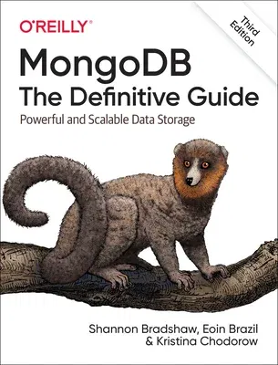 Mongodb: The Definitive Guide: Powerful and Scalable Data Storage