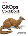 Gitops Cookbook: Kubernetes Automation in Practice