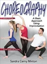 Choreography: A Basic Approach Using Improvisation