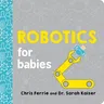 Robotics for Babies