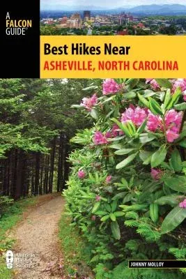 Best Hikes Near Asheville, North Carolina