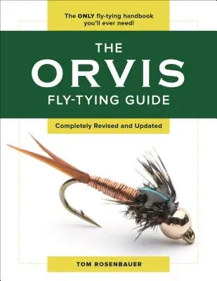 The Orvis Fly-Tying Guide (Revised)