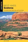 Best Hikes Sedona: The Greatest Views, Desert Hikes, and Forest Strolls