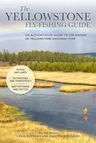 The Yellowstone Fly-Fishing Guide, New and Revised (Revised)