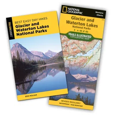 Best Easy Day Hiking Guide and Trail Map Bundle: Glacier and Waterton Lakes National Parks [With Map]