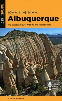 Best Hikes Albuquerque: The Greatest Views, Wildlife, and Forest Strolls