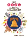 The Kid's Guide to Philadelphia