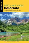 Best Lake Hikes Colorado: A Guide to the State's Greatest Lake Hikes