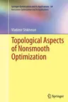 Topological Aspects of Nonsmooth Optimization (2012)