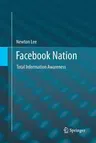 Facebook Nation: Total Information Awareness (2013)