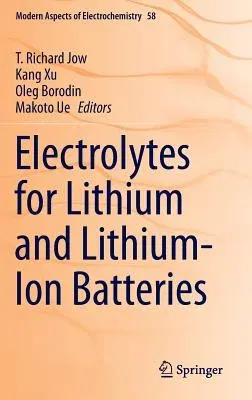 Electrolytes for Lithium and Lithium-Ion Batteries (2014)