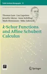 K-Schur Functions and Affine Schubert Calculus (2014)