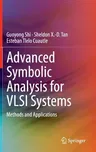 Advanced Symbolic Analysis for VLSI Systems: Methods and Applications (2014)