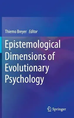 Epistemological Dimensions of Evolutionary Psychology (2015)