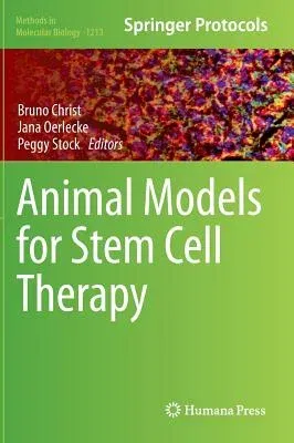 Animal Models for Stem Cell Therapy (2014)