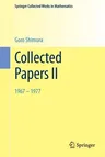 Collected Papers II: 1967-1977 (2002. Reprint 2014 of the 2002)