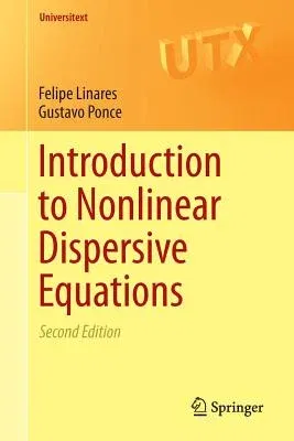 Introduction to Nonlinear Dispersive Equations (2015)