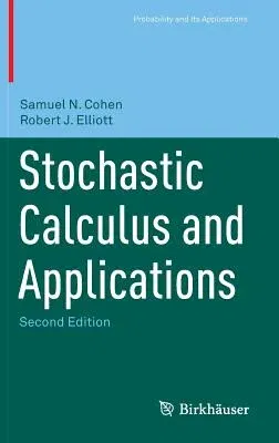 Stochastic Calculus and Applications (2015)