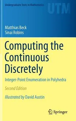 Computing the Continuous Discretely: Integer-Point Enumeration in Polyhedra (2015)