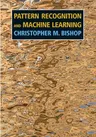 Pattern Recognition and Machine Learning (Softcover Reprint of the Original 1st 2006)