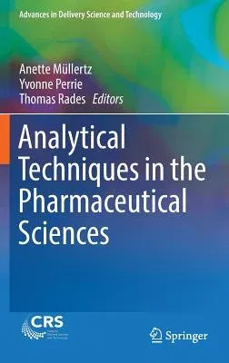 Analytical Techniques in the Pharmaceutical Sciences (2016)