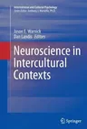 Neuroscience in Intercultural Contexts (Softcover Reprint of the Original 1st 2015)